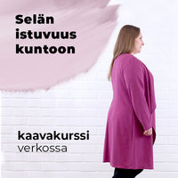 Selän istuvuus kuntoon -ompelukurssi verkossa